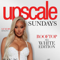 UPSCALE SUNDAYS :: MEMORIAL WEEKEND!